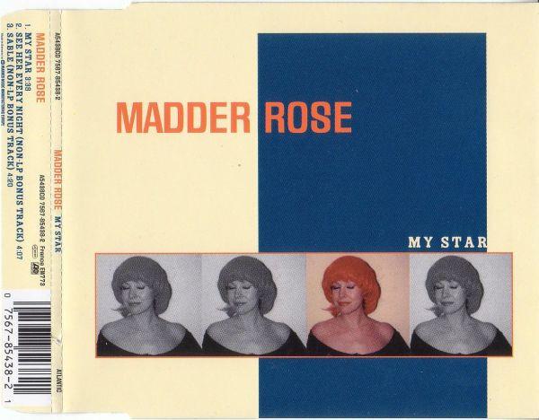 Madder Rose - My Star