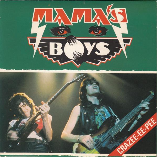Mama's Boys - Crazee-Ee-Pee