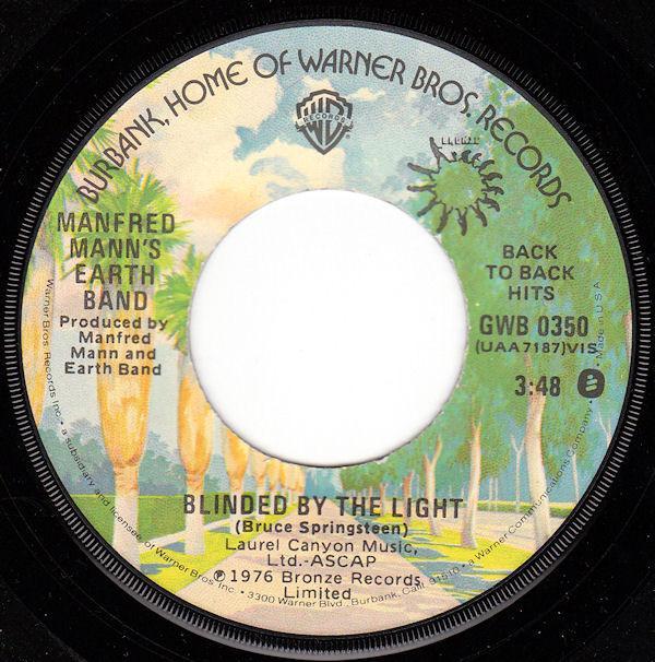 Manfred Mann's Earth Band - Blinded By The Light / Spirit In The Night