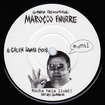 Marocco Fnurre - Galen Samba / Pelles Dub