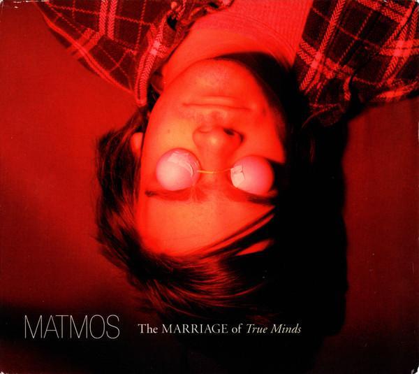 Matmos - The Marriage Of True Minds