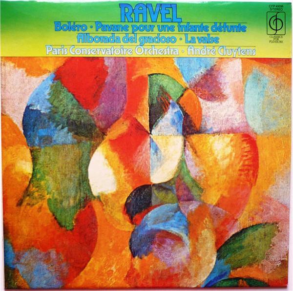 Maurice Ravel, Orchestre De La Société Des Concerts Du Conservatoire, André Cluytens - Orchestral Music Of Ravel