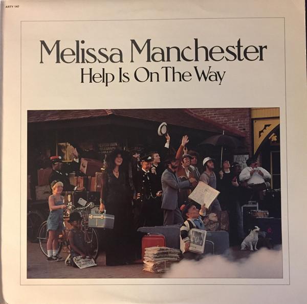 Melissa Manchester - Help Is On The Way