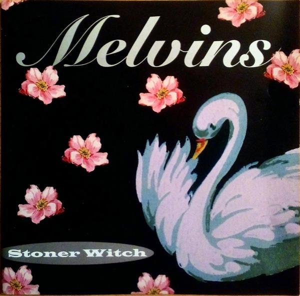 Melvins - Stoner Witch