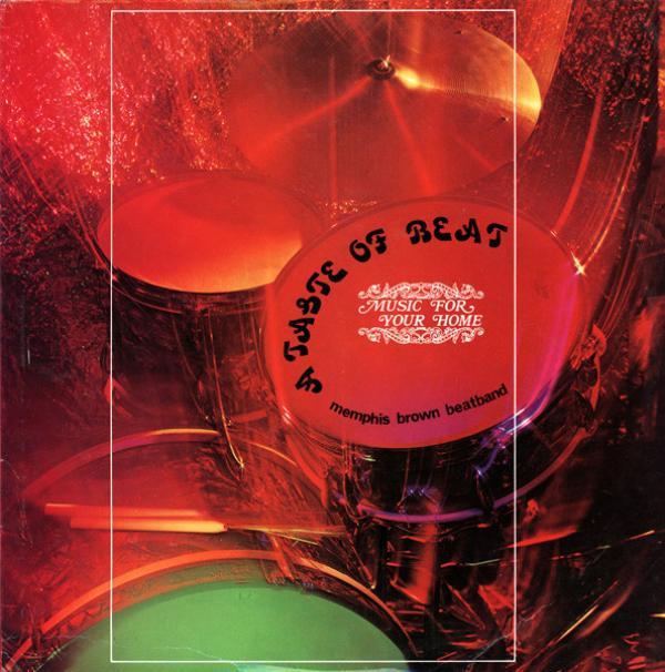 Memphis Brown Beatband - A Taste Of Beat