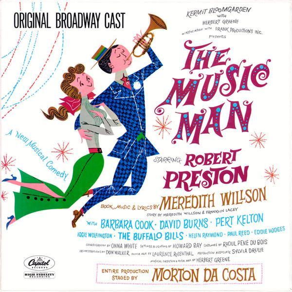 Meredith Willson - The Music Man - Original Broadway Cast