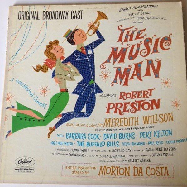 Meredith Willson - The Music Man - Original Broadway Cast