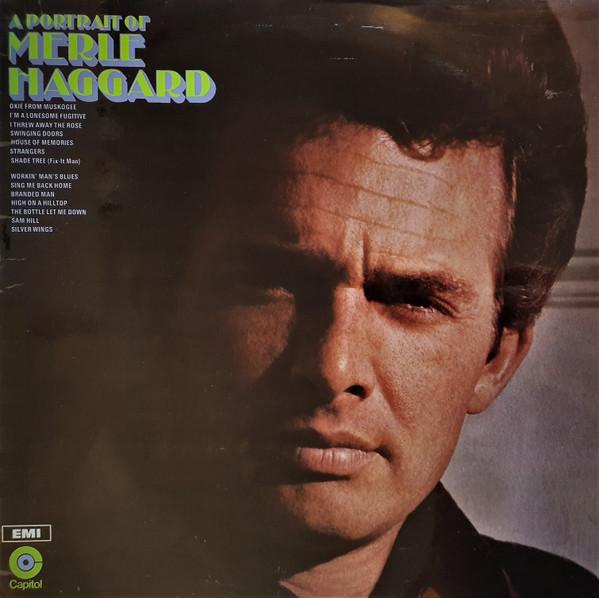 Merle Haggard - A Portrait Of Merle Haggard