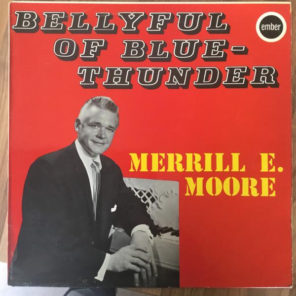 Merrill Moore - Bellyful Of Blue-Thunder