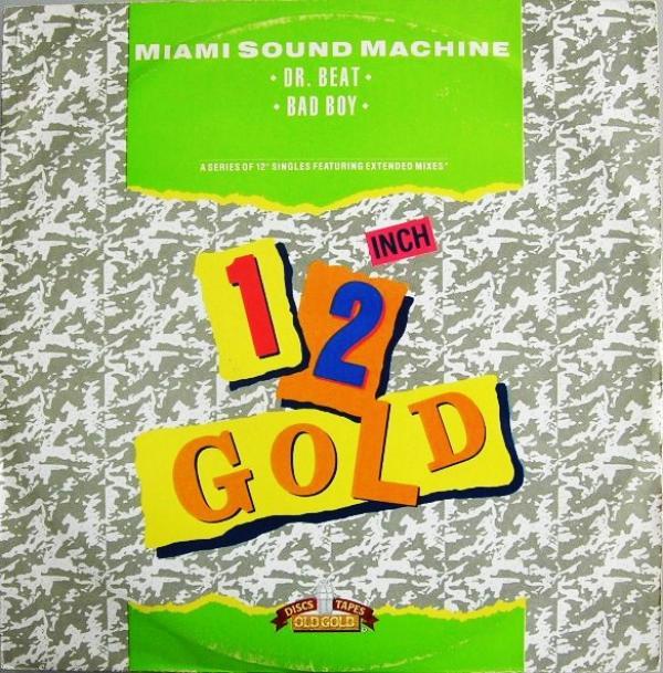 Miami Sound Machine - Dr. Beat / Bad Boy