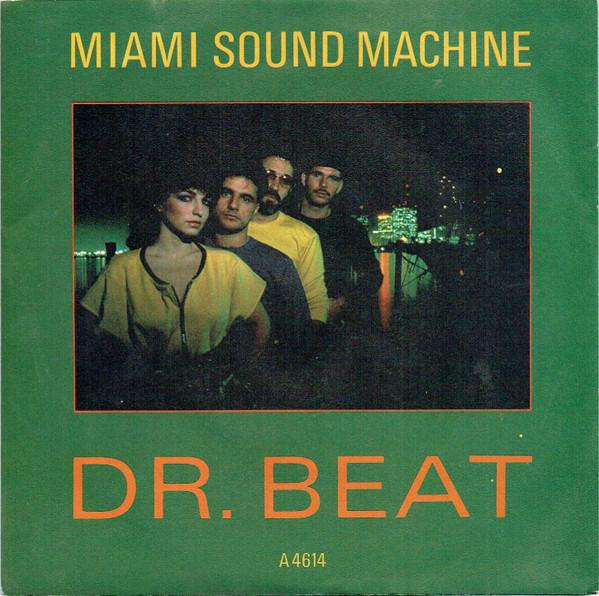 Miami Sound Machine - Dr. Beat