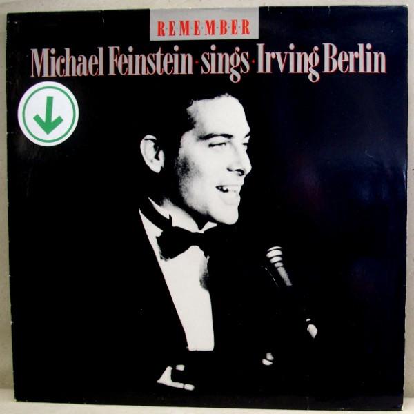 Michael Feinstein - Remember: Michael Feinstein Sings Irving Berlin