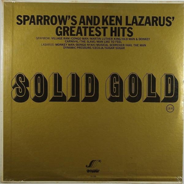 Mighty Sparrow, Ken Lazarus - Sparrow's And Ken Lazarus' Greatest Hits