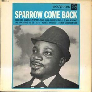 Mighty Sparrow - Sparrow Come Back