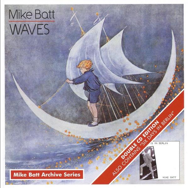 Mike Batt - Waves / Six Days in Berlin