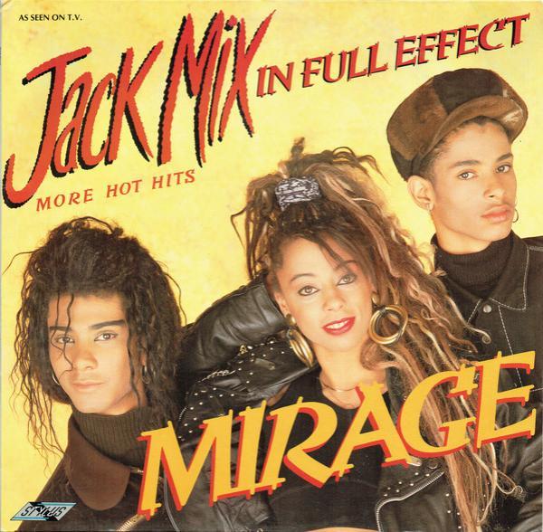 Mirage (12) - Jack Mix (In Full Effect)