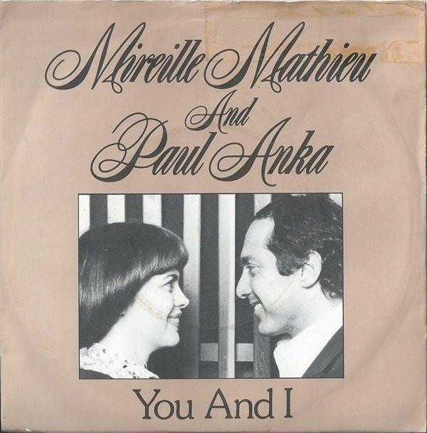 Mireille Mathieu, Paul Anka - You And I