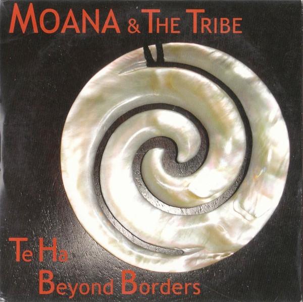 Moana & The Tribe - Ta Ha - Beyond Borders
