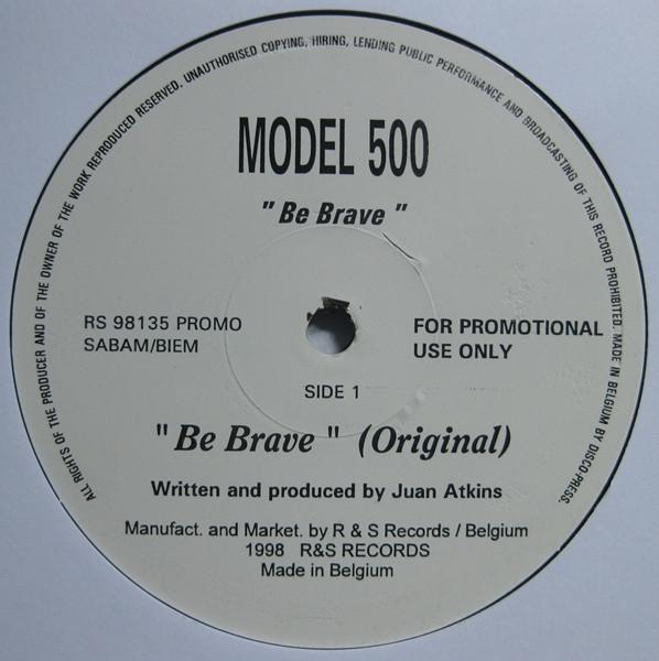 Model 500 - Be Brave