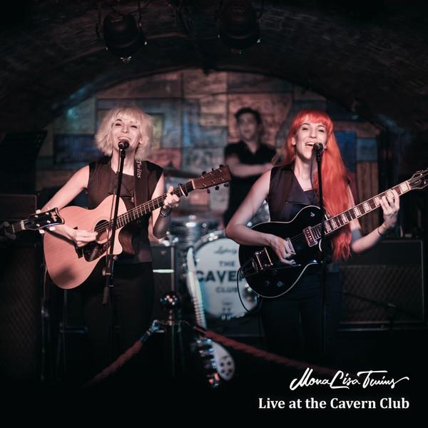 Monalisa Twins - Live At The Cavern Club