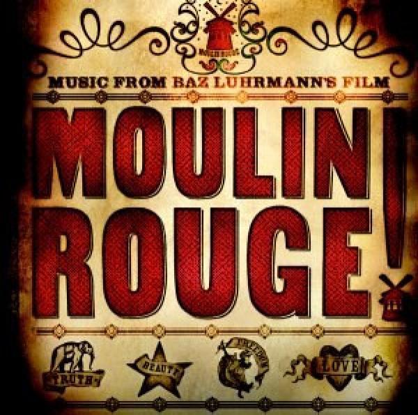  - Moulin Rouge - Music From Baz Luhrmann's Film