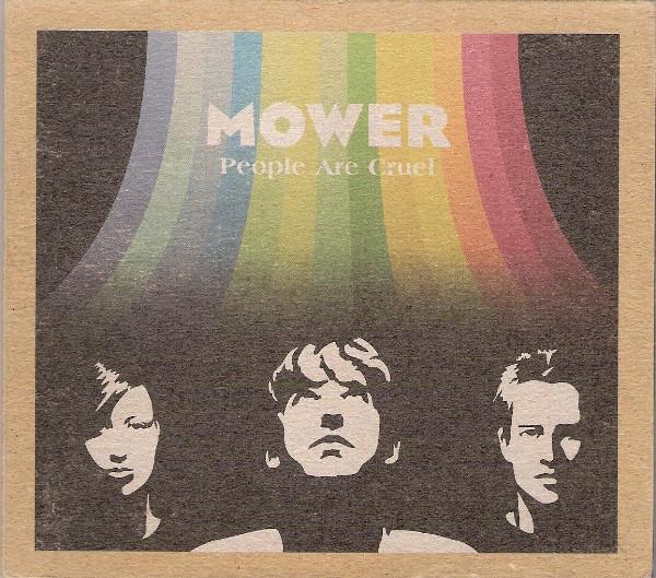 Mower (3) - People Are Cruel