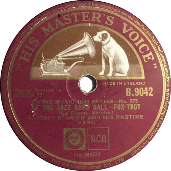 Muggsy Spanier's Ragtime Band - At The Jazz Band Ball / Livery Stable Blues