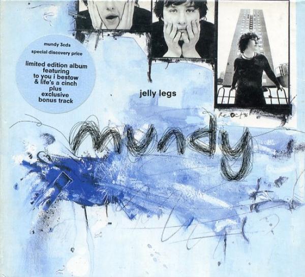 Mundy - Jelly Legs