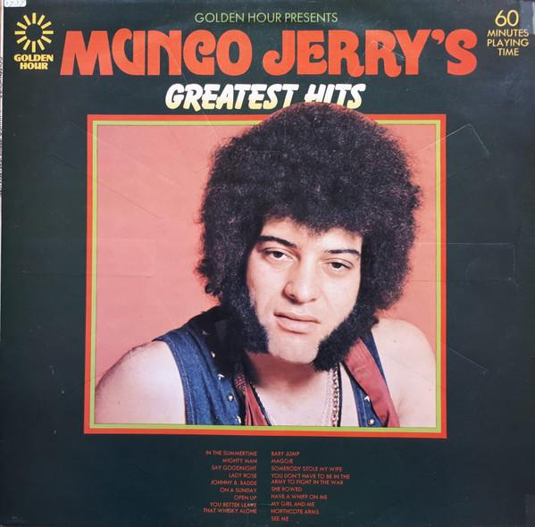Mungo Jerry - Golden Hour Presents Mungo Jerry's Greatest Hits