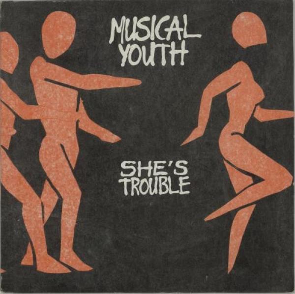 Musical Youth - She's Trouble