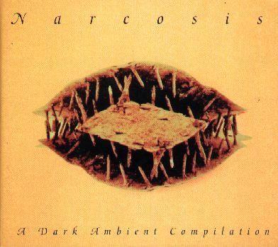  - Narcosis: A Dark Ambient Compilation