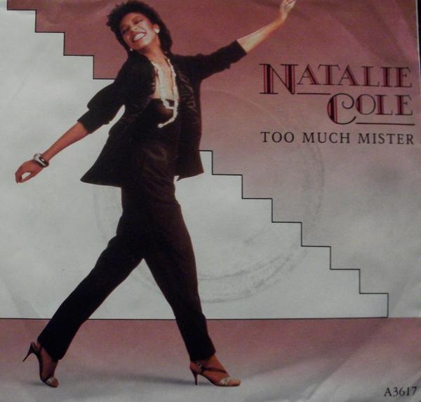 Natalie Cole - Too Much Mister