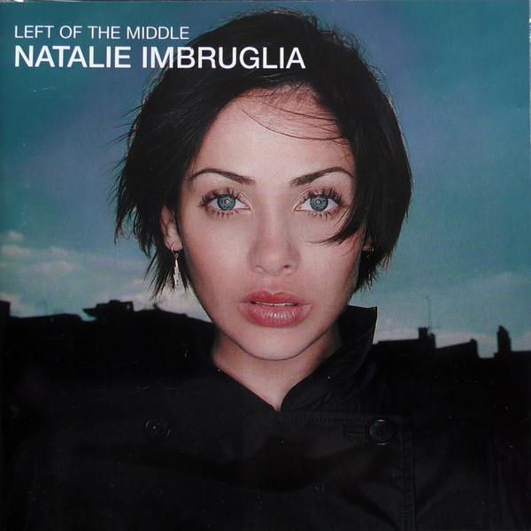 Natalie Imbruglia - Left Of The Middle