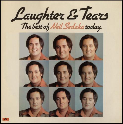 Neil Sedaka - Laughter And Tears (The Best Of Neil Sedaka Today.)