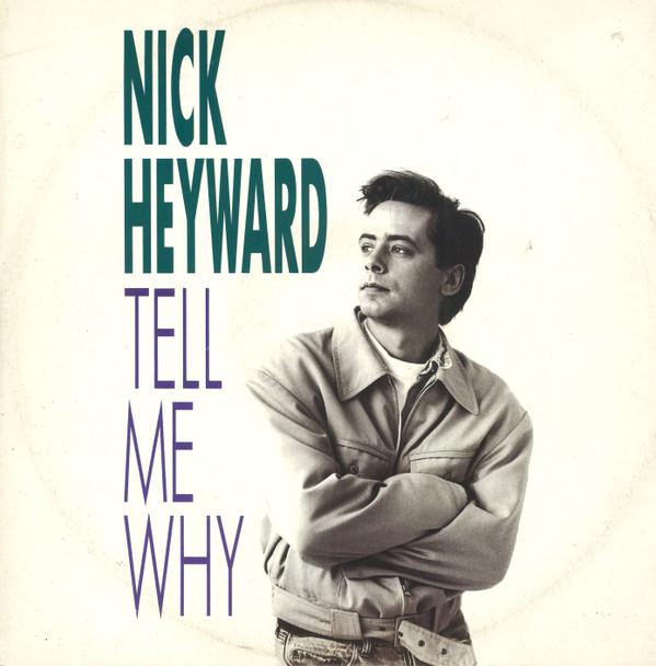 Nick Heyward - Tell Me Why