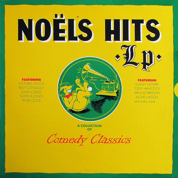  - Noels Hits LP [A Collection Of Comedy Classics]