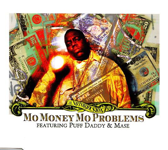 Notorious B.I.G., Puff Daddy, Mase - Mo Money Mo Problems