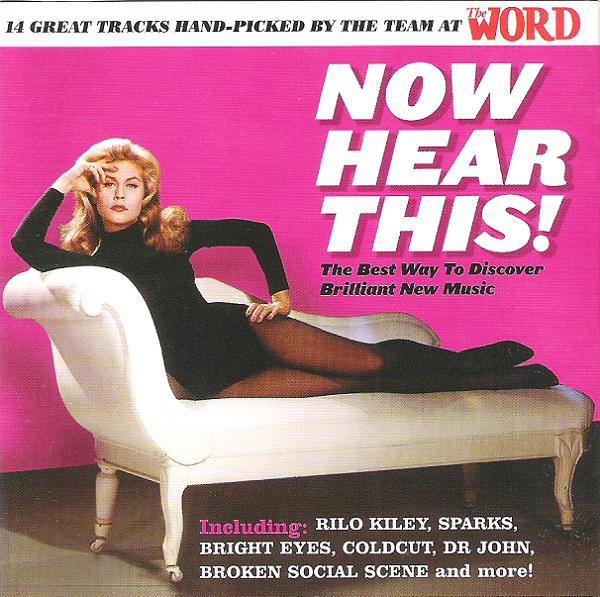  - Now Hear This! (The Best Way To Discover Brilliant New Music) (February 2006)
