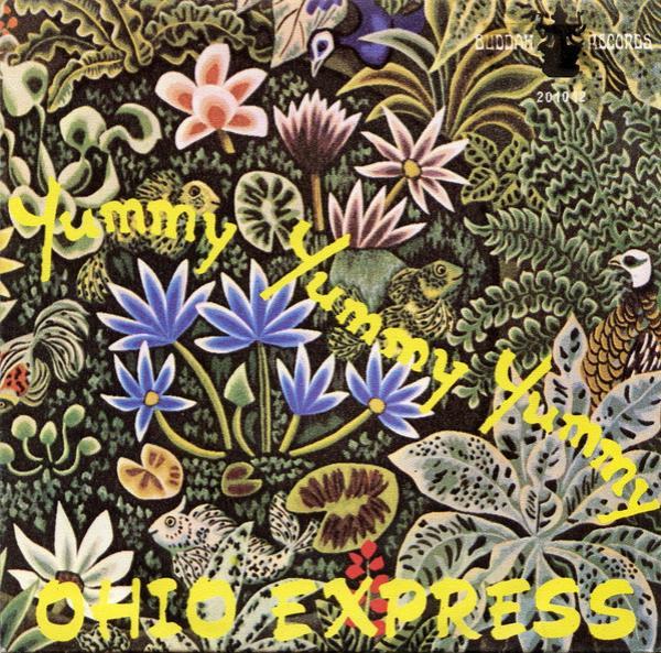 Ohio Express - Yummy Yummy Yummy