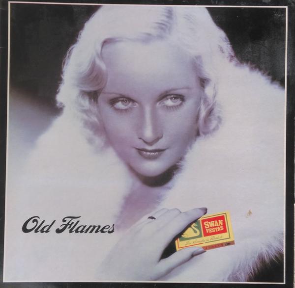  - Old Flames