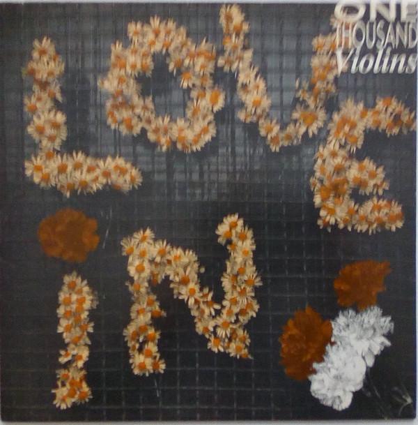 One Thousand Violins - Locked Out Of The Love-In