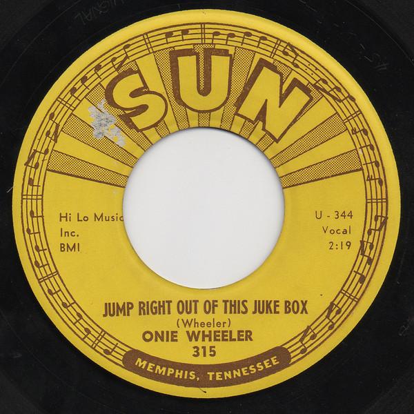 Onie Wheeler - Jump Right Out Of This Jukebox