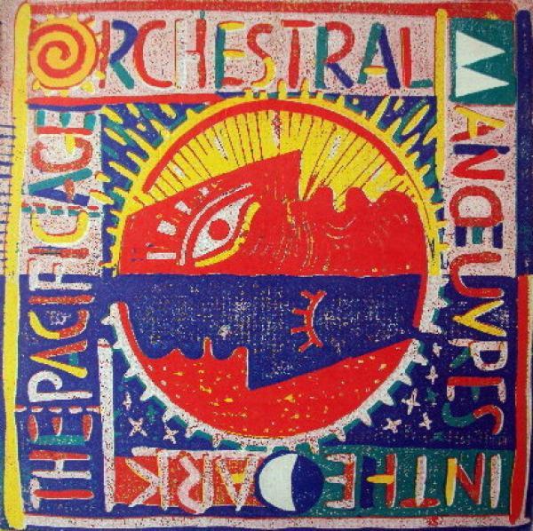 Orchestral Manoeuvres In The Dark - The Pacific Age