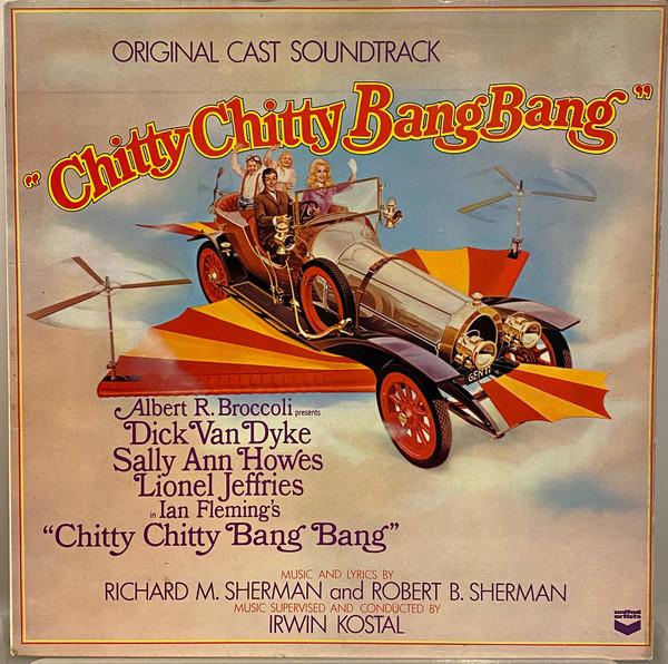 Original Soundtrack Chitty Chitty Bang Bang Cast, Albert R. Broccoli, Dick Van Dyke (2), Sally Ann Howes, Lionel Jeffries - Chitty Chitty Bang Bang