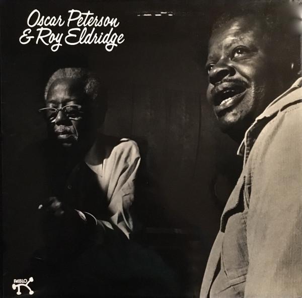 Oscar Peterson, Roy Eldridge - Oscar Peterson & Roy Eldridge