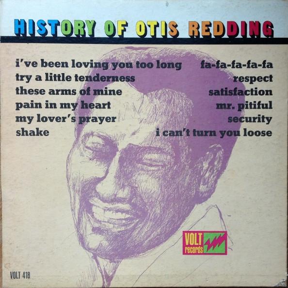 Otis Redding - History Of Otis Redding