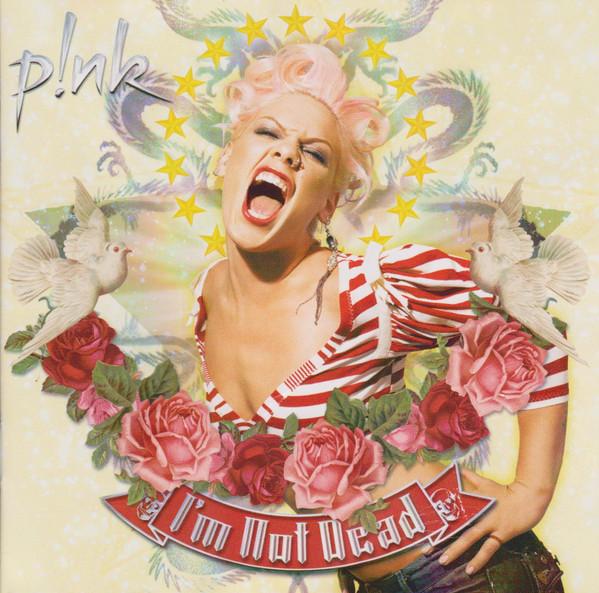 P!NK - I'm Not Dead