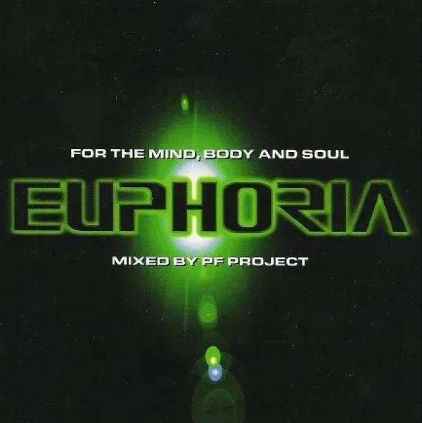 PF Project - For The Mind, Body And Soul Euphoria