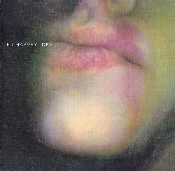 PJ Harvey - Dry