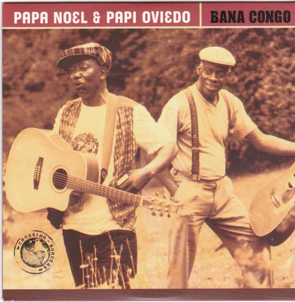 Papa Noel, Papi Oviedo - Bana Congo